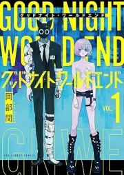 グッドナイト・ワールドエンド raw 第01巻 [Good Night World End vol 01]