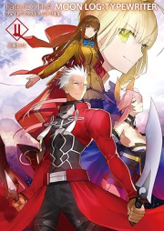 [Novel] Fate/EXTRA MOON LOG:TYPEWRITER raw 第01-02巻